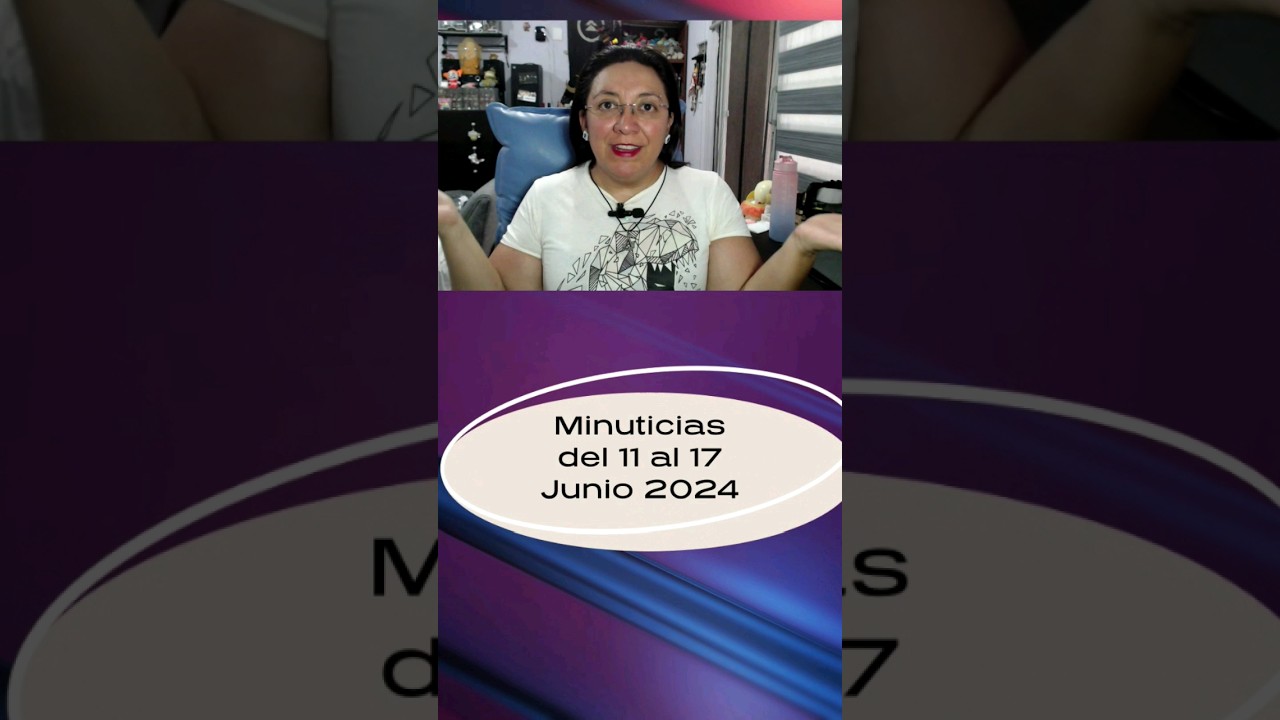 #Minuticias #Resumen de #Noticias de #Videojuegos #AlexiaGamer 11-17jun24