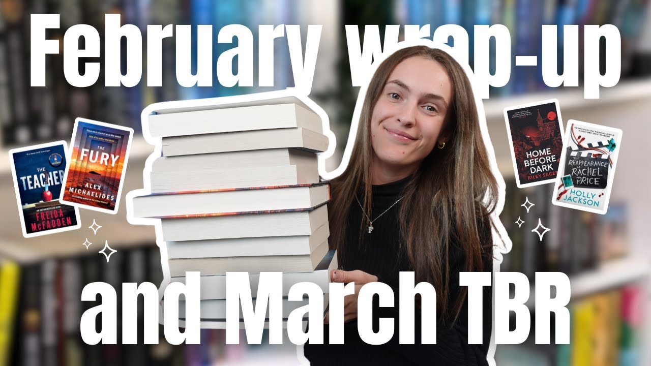 Everything I read in February & March TBR | thriller booktube