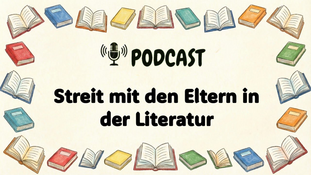 Streit mit den Eltern in der Literatur
