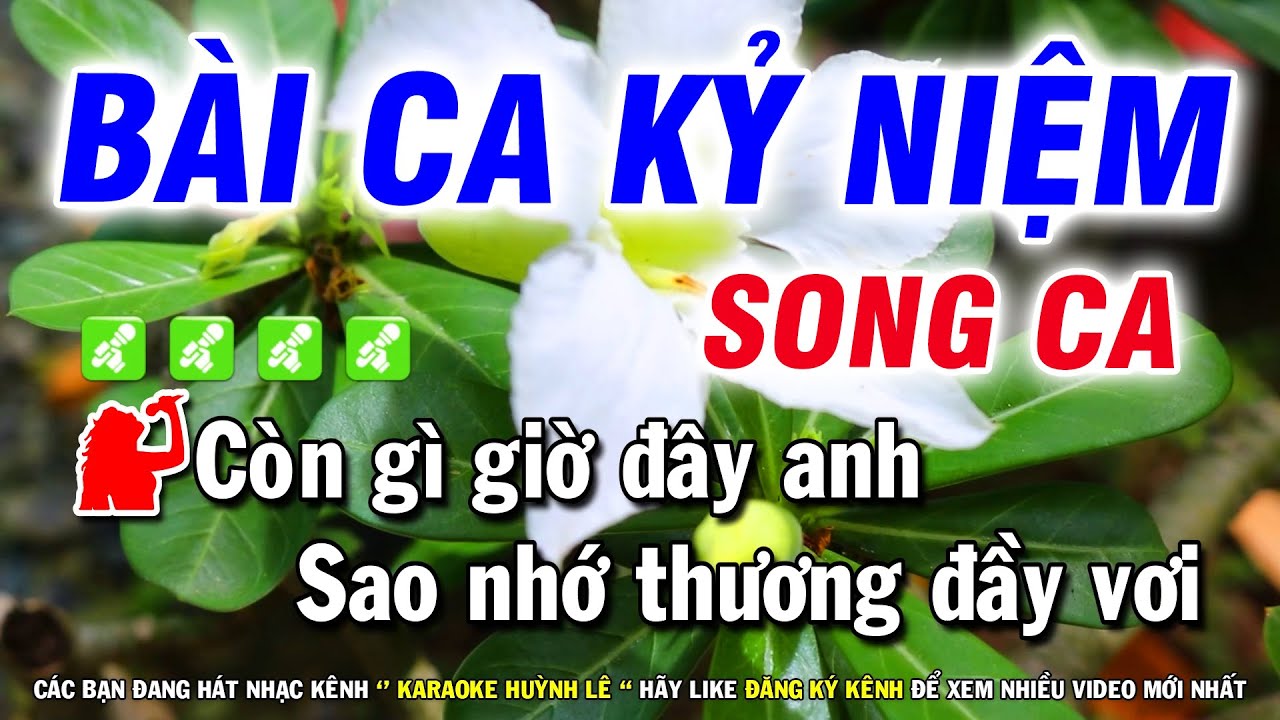 B&agrave;i Ca Kỷ Niệm Karaoke [ Song Ca Thấp ] Dễ H&aacute;t Nhạc Sống Mới Hay | Huỳnh L&ecirc;