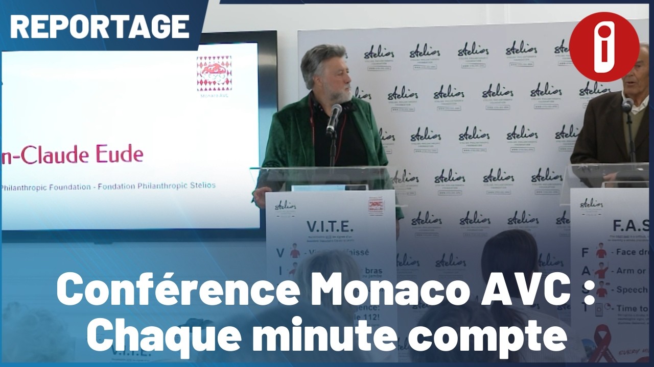 Conférence Monaco AVC : Chaque minute compte