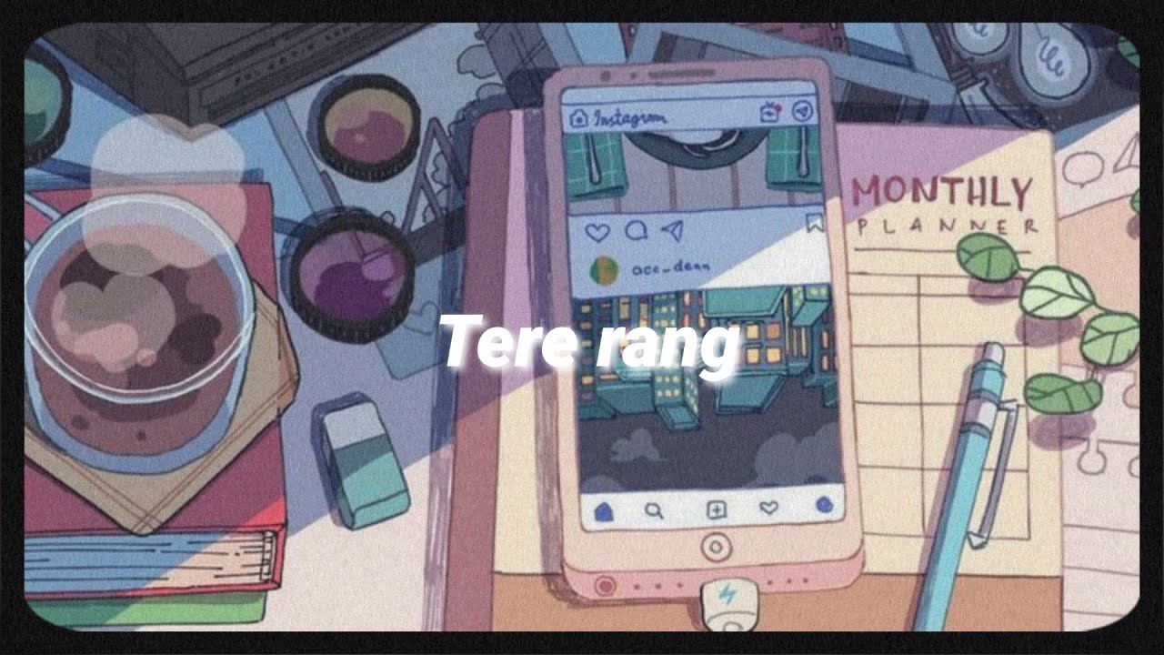Shreya Ghoshal- Tere rang | ( s l o w e d + r e v e r b ) | •Music Vibes•