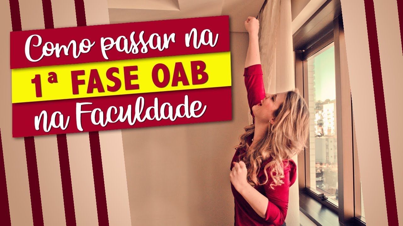 Como passar na Primeira Fase da OAB durante a FACULDADE