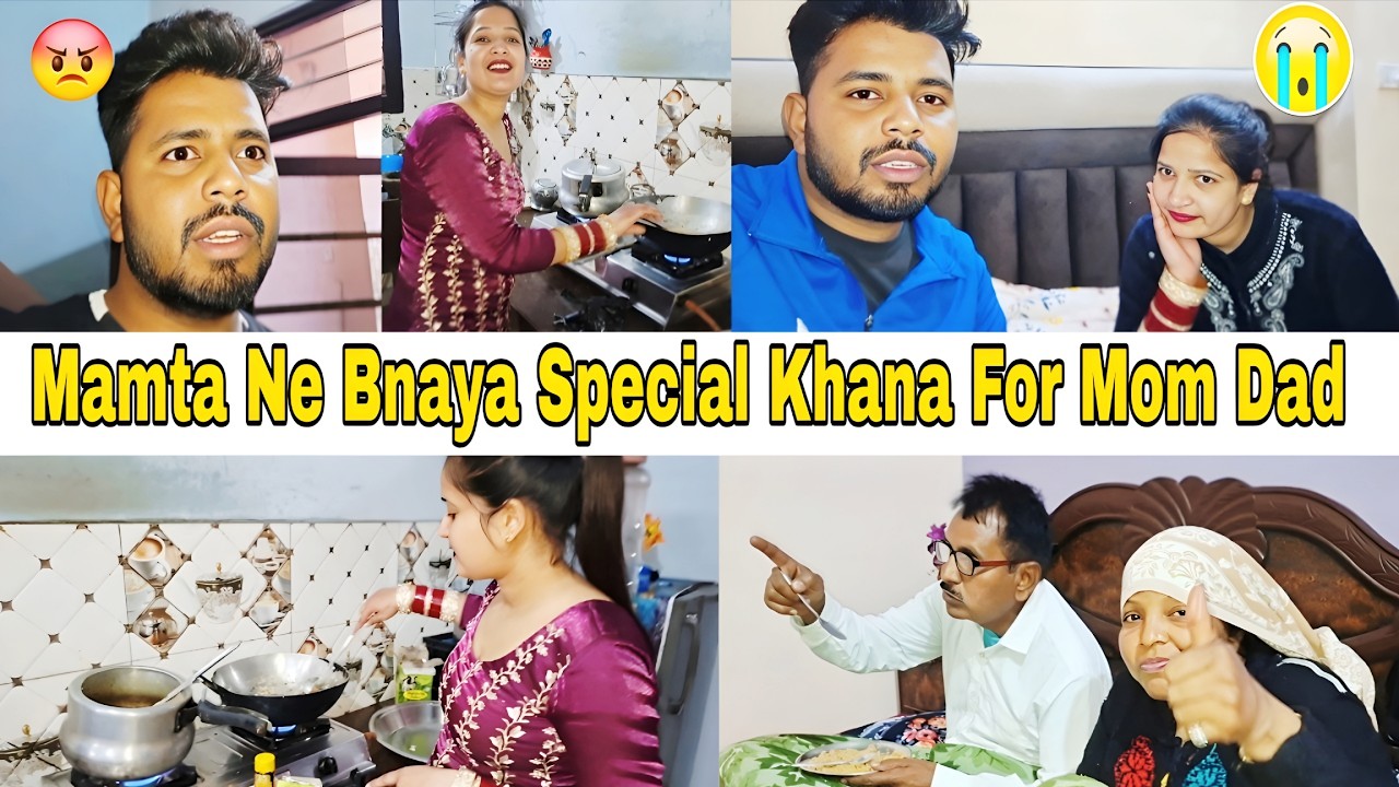 Mamta Ne Special Khana Bnaya Mummy Papa ke Liye Daily Vlog
