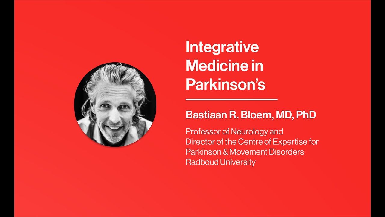 Integrative Medicine in Parkinson's with Bas Bloem