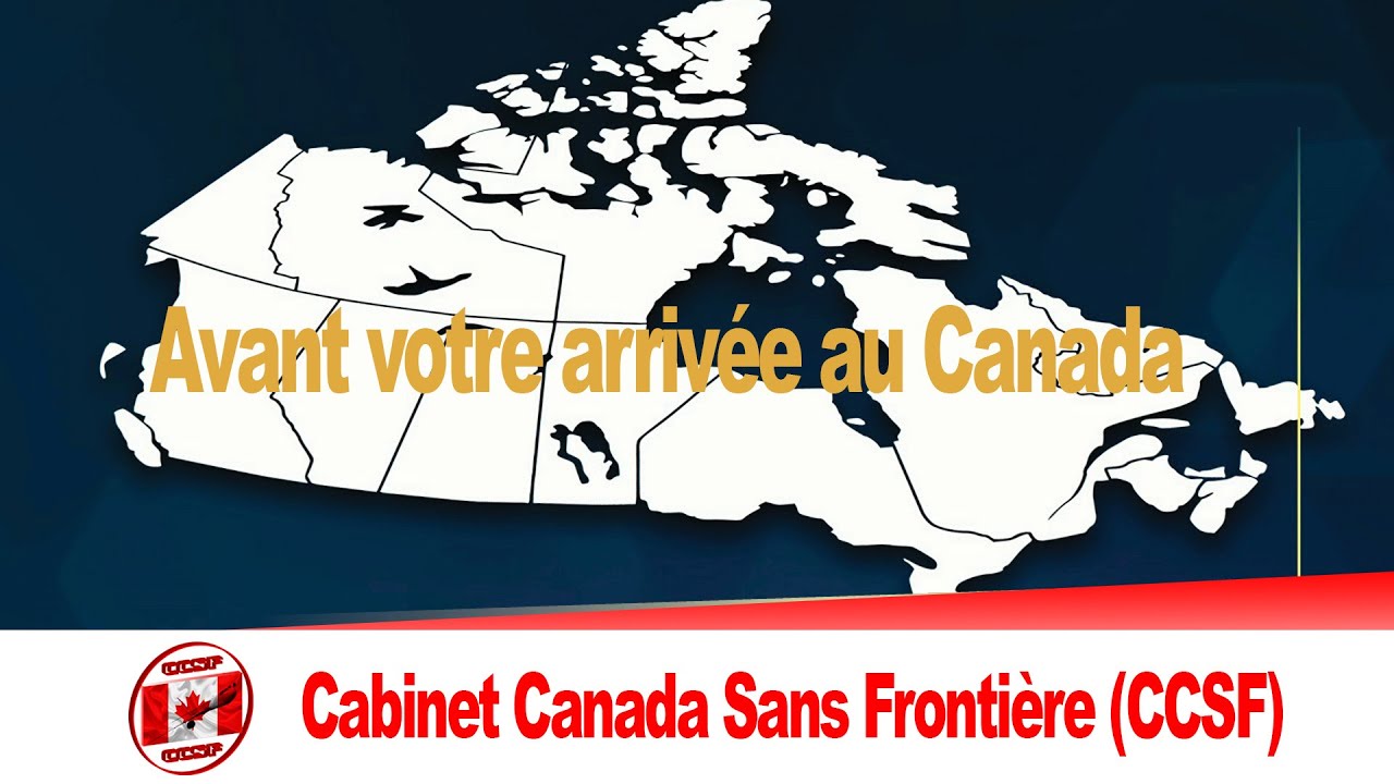 #canada #immigration # Choses &agrave; faire avant votre arriv&eacute;e au Canada