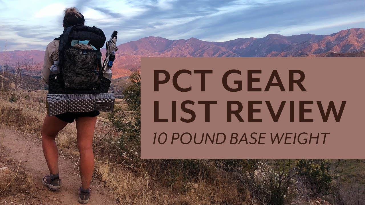 PCT Gear List Review: 10 Pound Base Weight