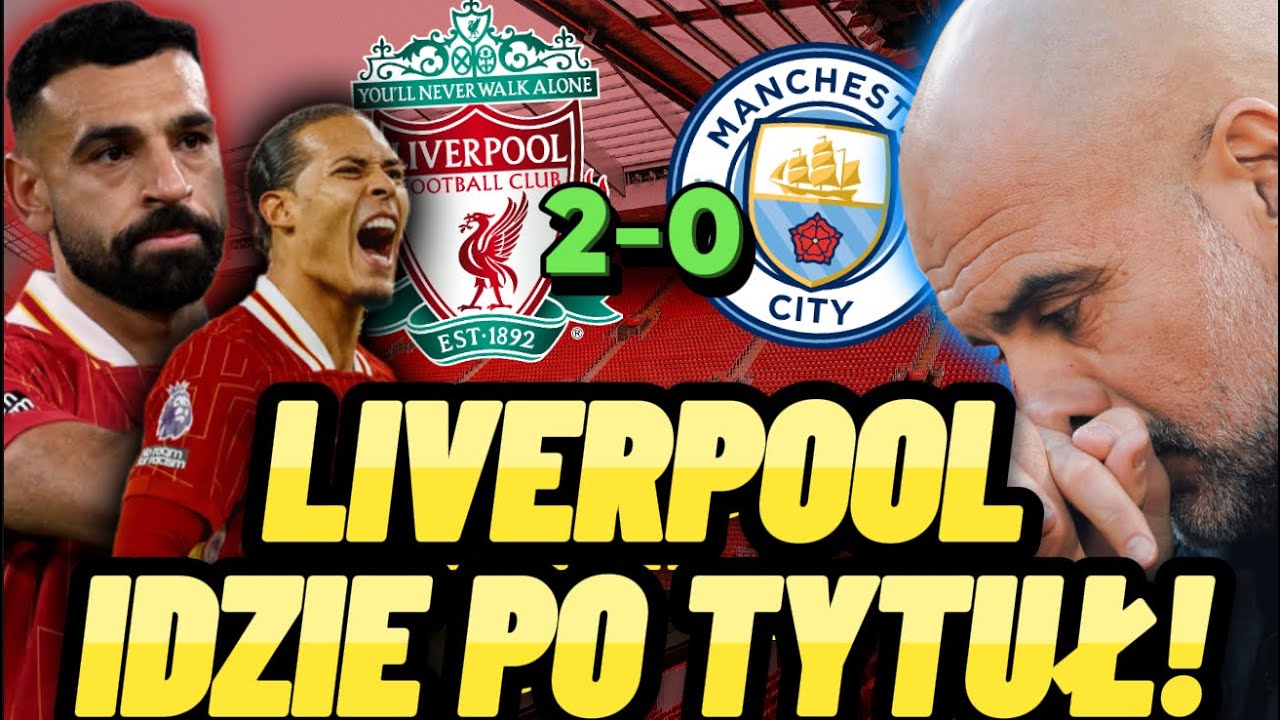 JAK LIVERPOOL ROZBIŁ MAN CITY?