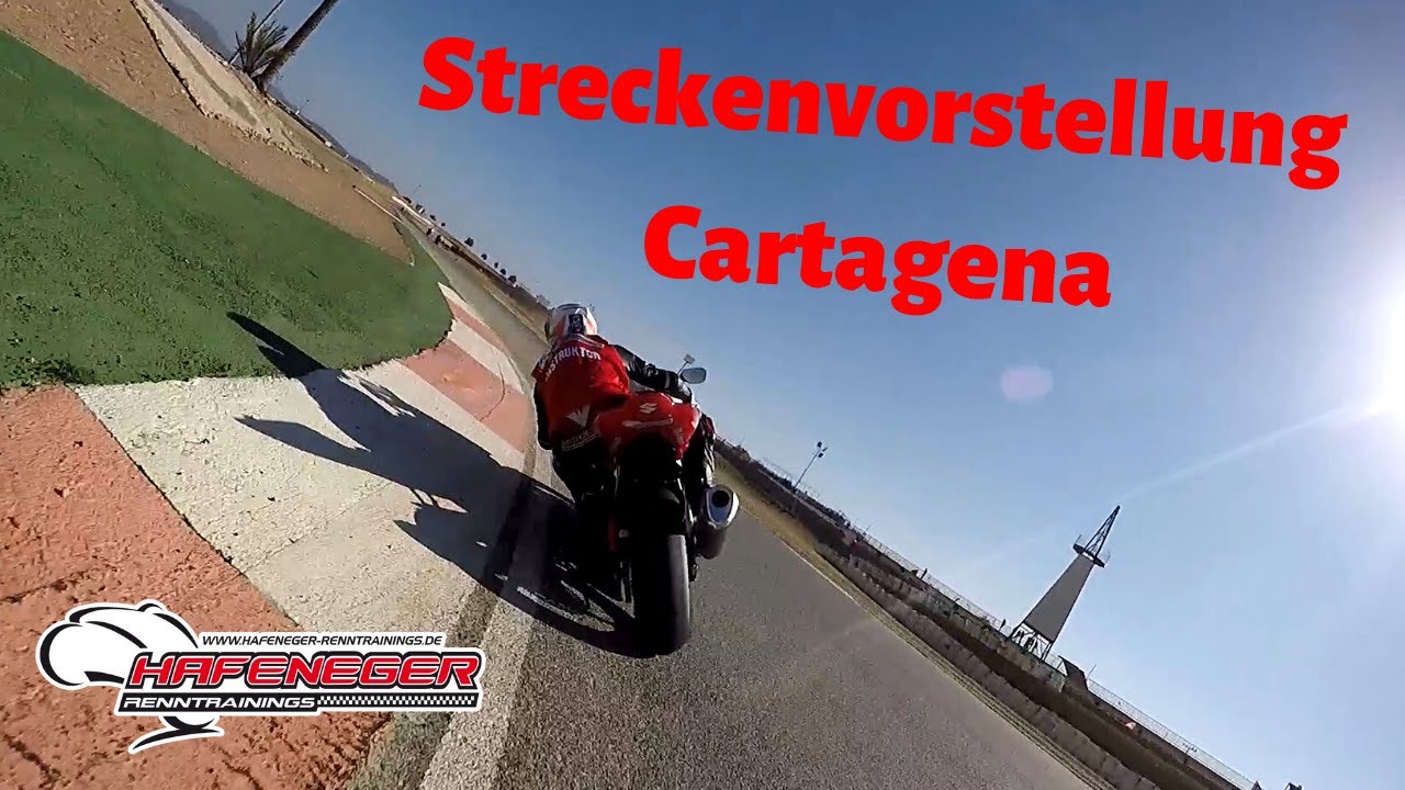 Rennstrecke Cartagena - Streckenvorstellung Motorrad