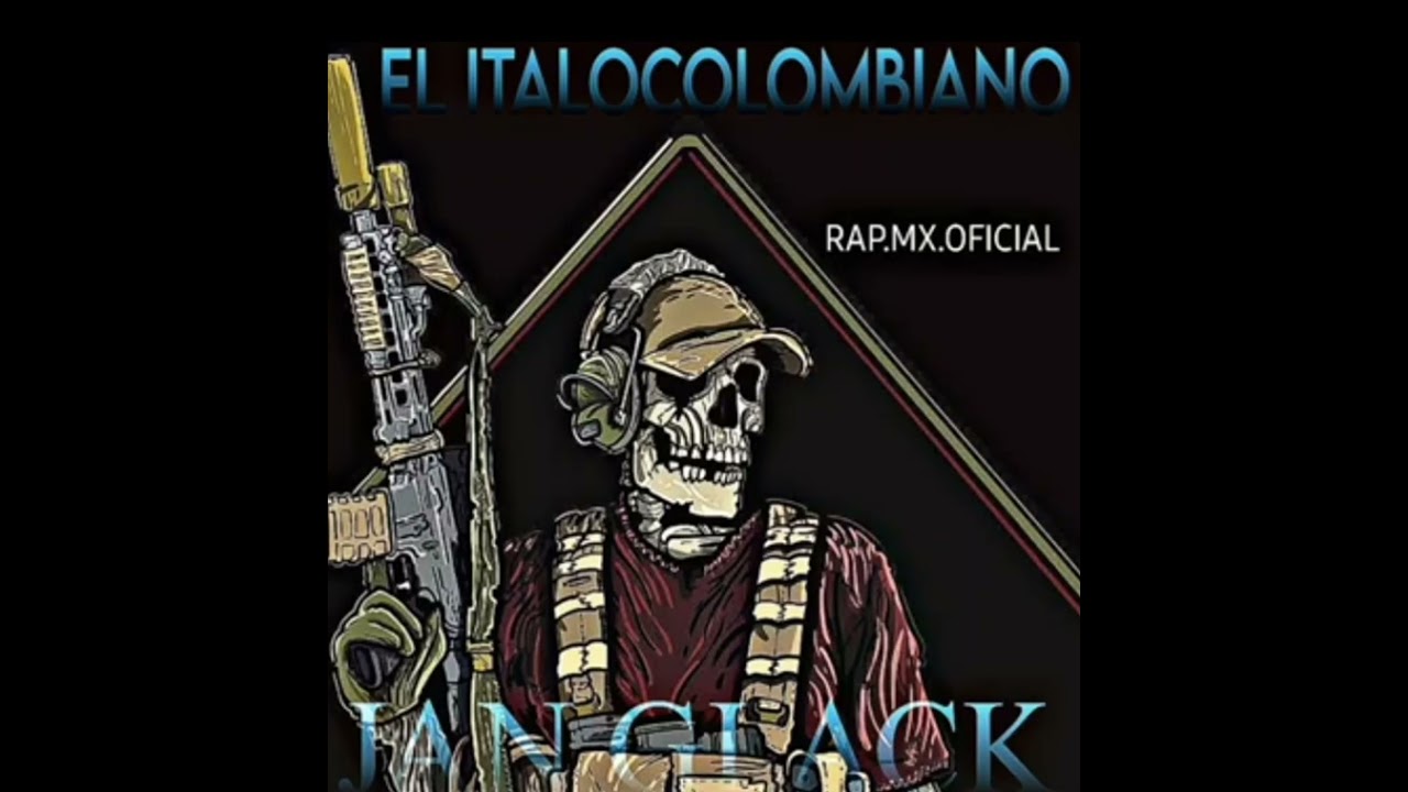 EL ITALOCOLOMBIANO V2 || JAN GLACK (666) 