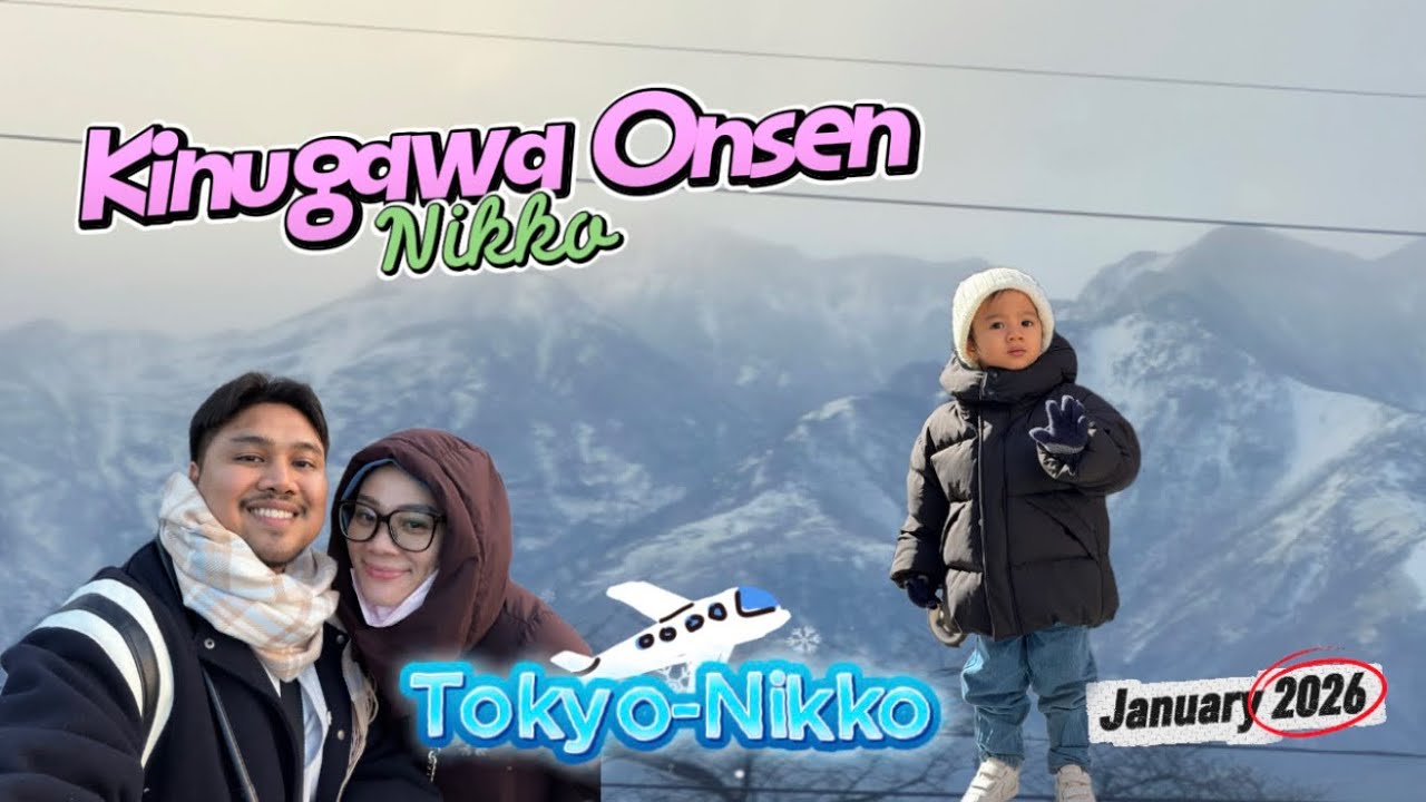 [JAPAN HOLIDAY WINTER SEASON 2026] Kinugawa Onsen - NIKKO, Authentic living experience ❤️❤️❤️