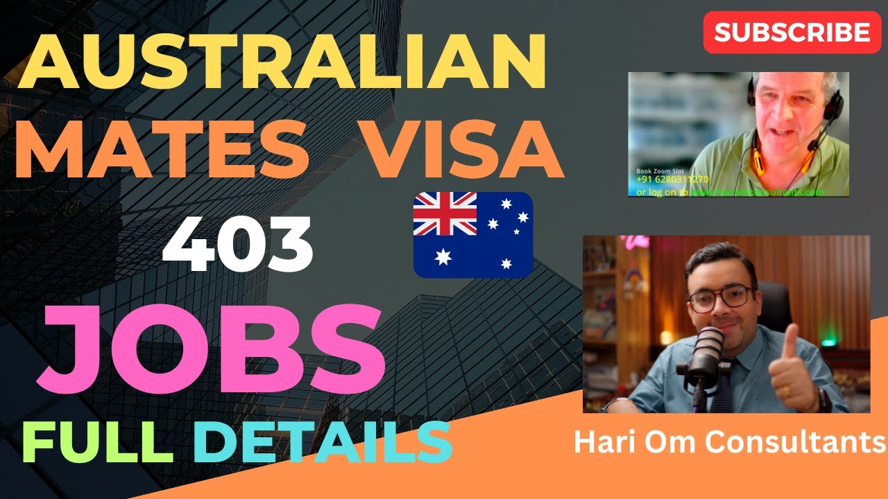 Australian MATES Visa 403 Visa Jobs-full details @HariOmconsultants