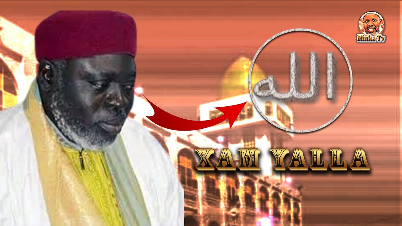 Baye touty niass XAM YALLA