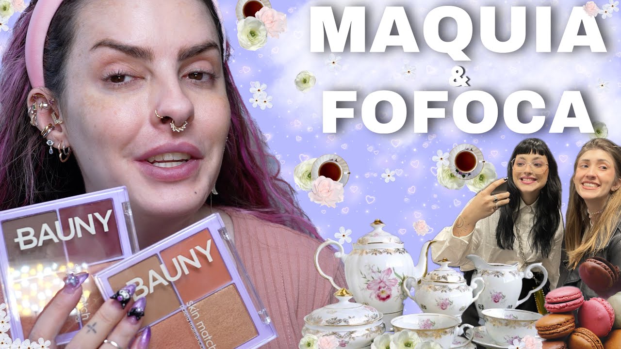 TESTANDO PRODUTOS NACIONAIS E FOFOCANDO - Karen Bachini