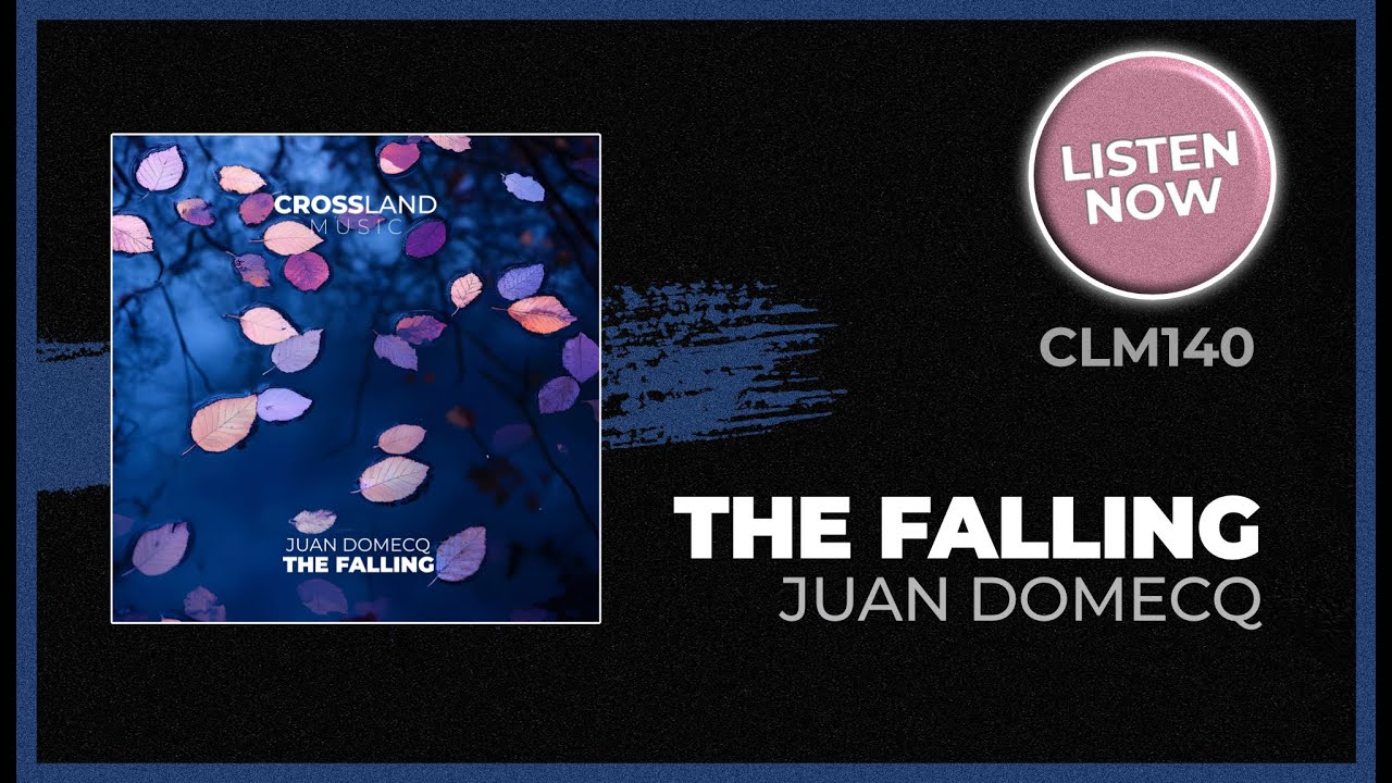 Juan Domecq - The Falling (Original Mix)