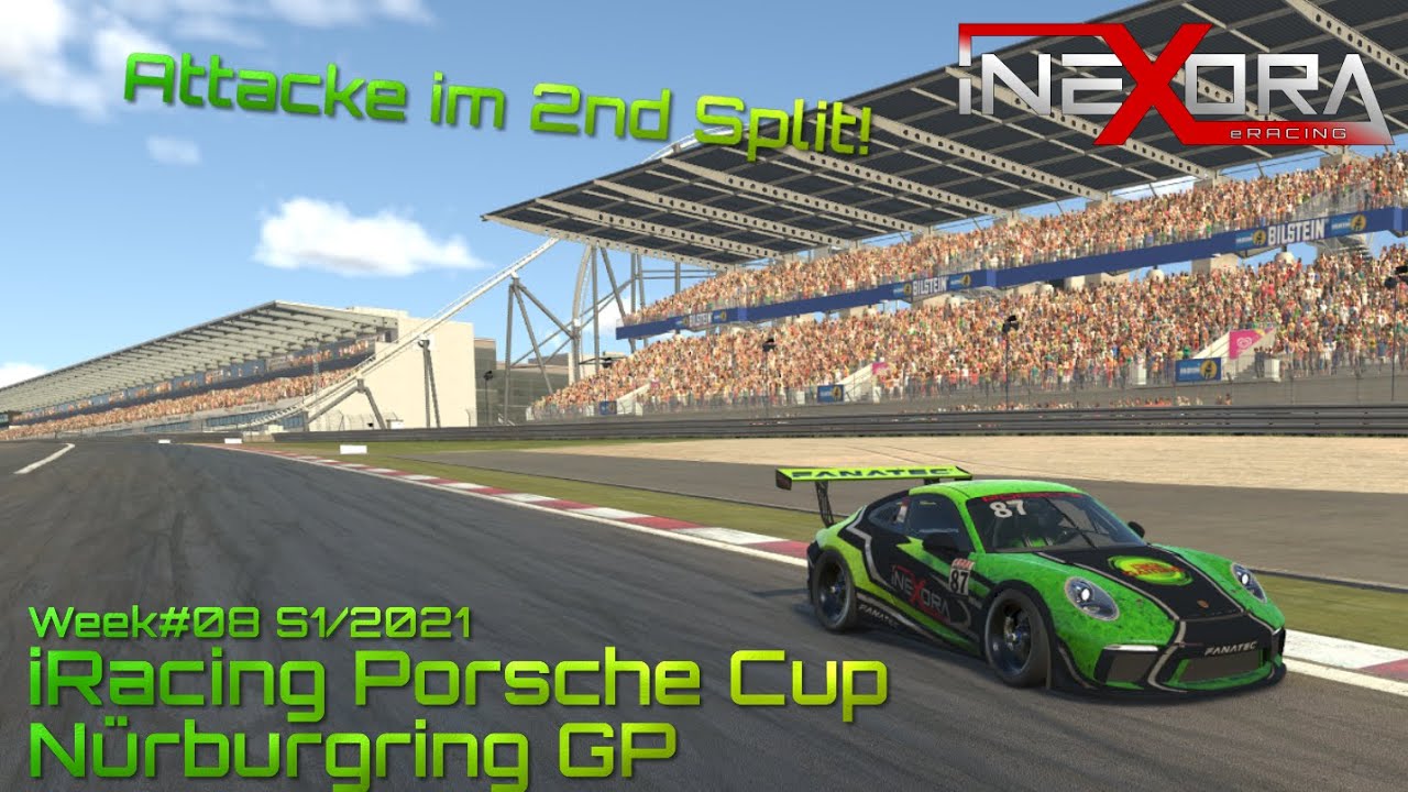 Attacke!! iRacing Porsche Cup [Week#08][S1/2021] N&uuml;rburgring GP [iNEXORA eRacing]