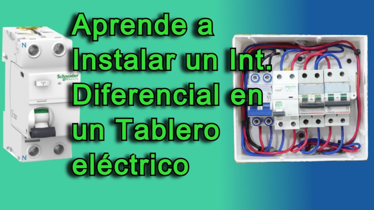 Como instalar un Interruptor Diferencial en un Tablero el&eacute;ctrico Paso a Paso.