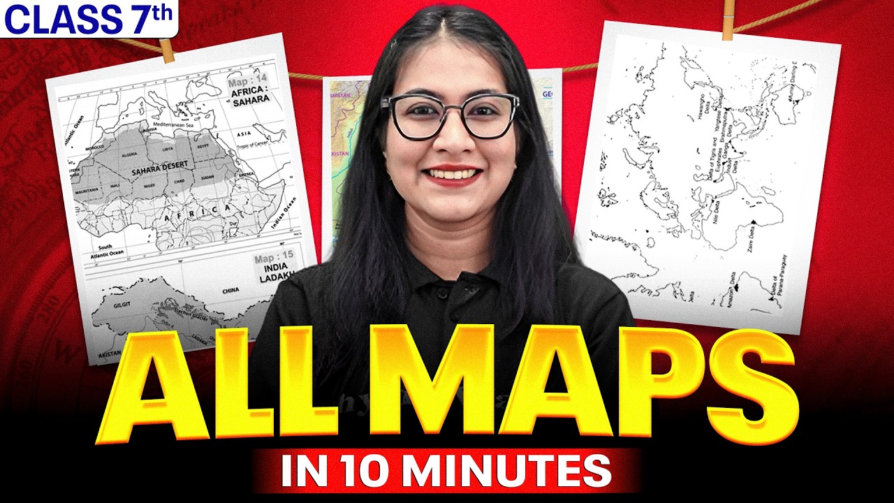 Class 7 SST All Important Maps in 10 Minutes 🔥 | Quick Revision