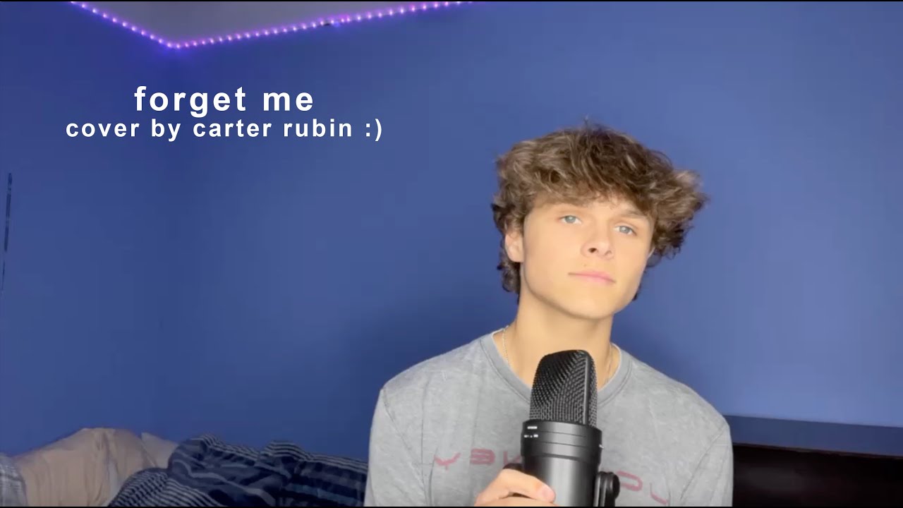 forget me by lewis capaldi (cover by carter rubin)