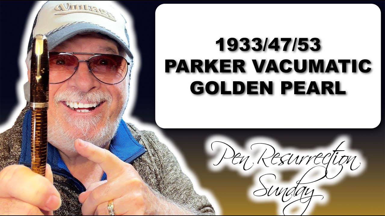 Воскресение ручек, выпуск 143, 1947 год, Parker Vacumatic Golden Pearl