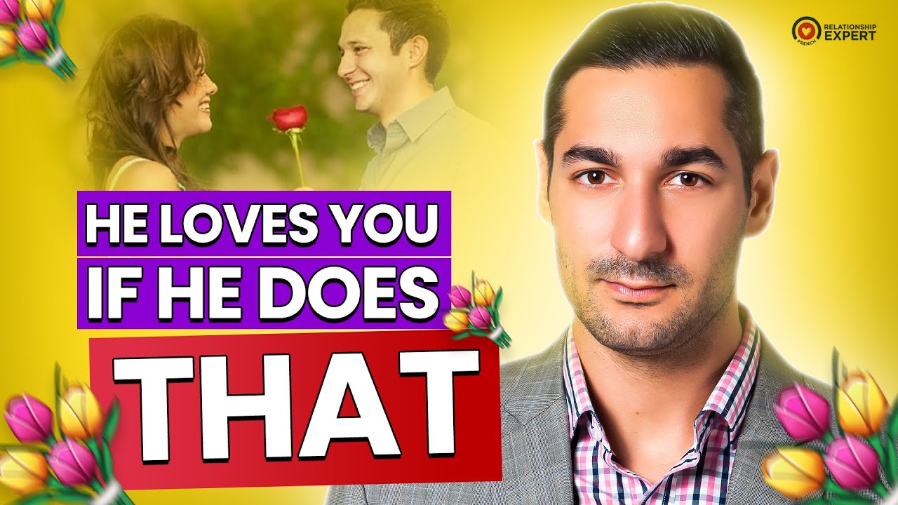 A Man ALWAYS DOES THIS When He Loves You