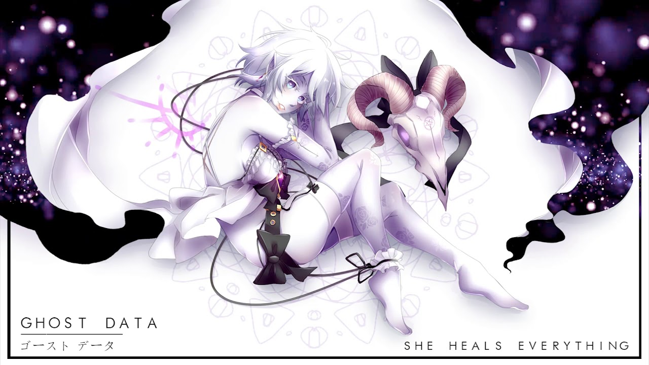 GHOST DATA - She Heals Everything