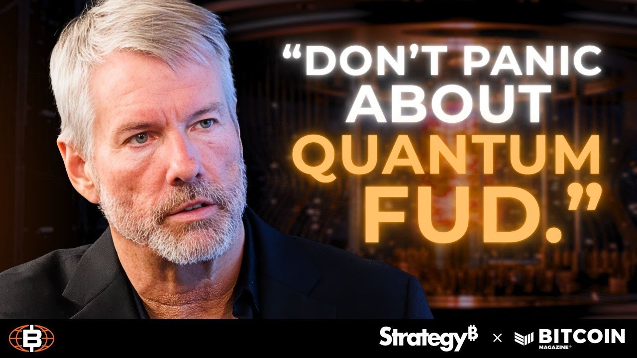 Michael Saylor on Quantum FUD and Why Bitcoin Doesn’t Panic