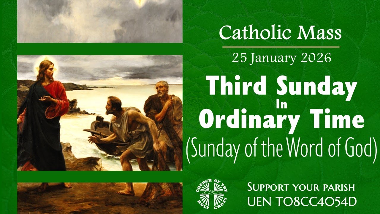 Catholic Mass - Third Sunday in Ordinary Time 25 January 2026 - LIVESTREAM