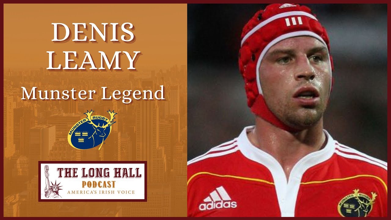 Munster Rugby in New York: Denis Leamy, Munster Legend