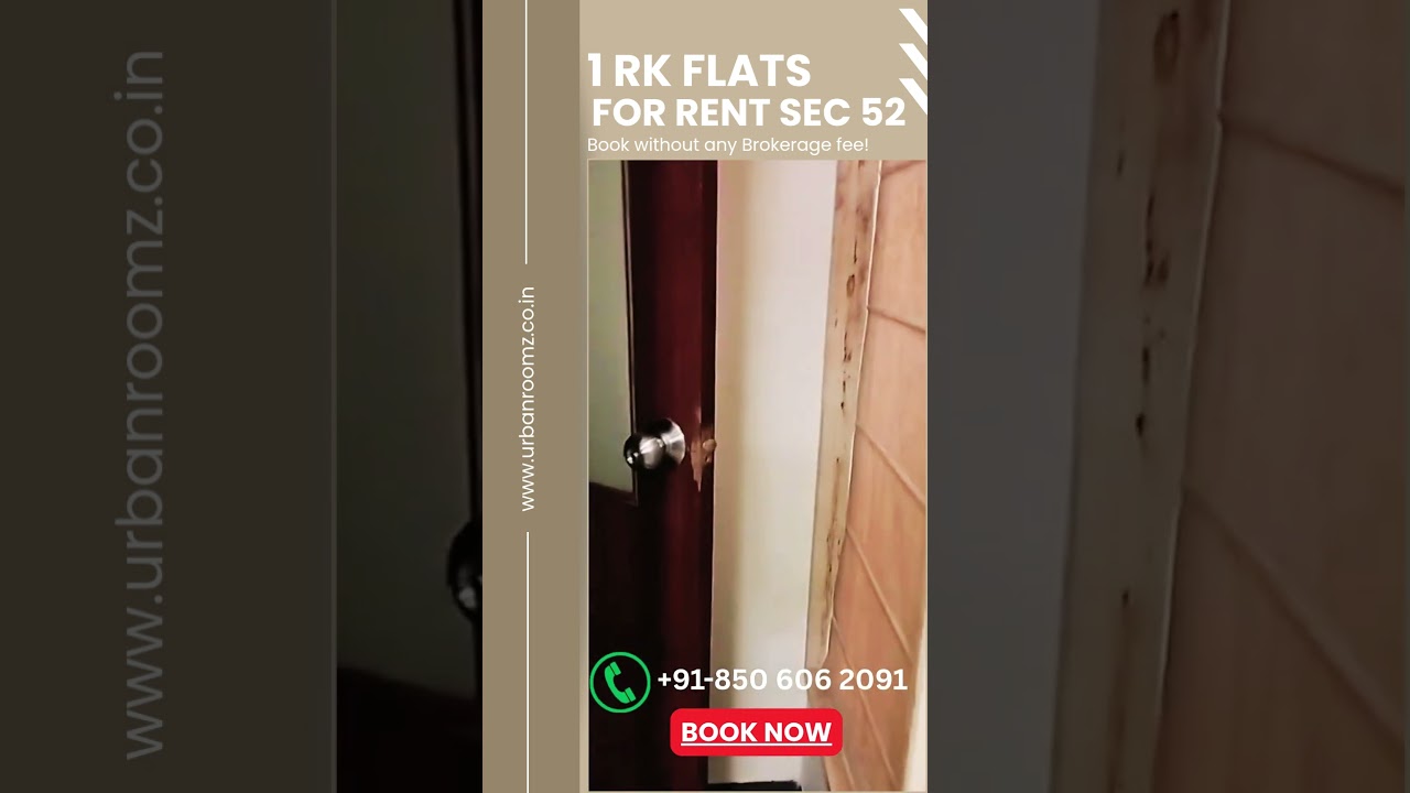 #1rkflat | 1 Rk Flats for Rent in Sector 52 Gurgaon | Call🤙 +91 - 850 606 2091 | +91 - 767 833 6489