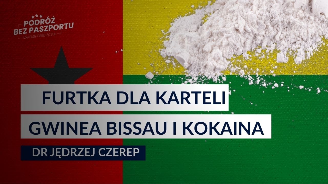Pucz w Gwinei-Bissau. Kto pociąga za sznurki w państwie narkotykowym? dr Jędrzej Czerep