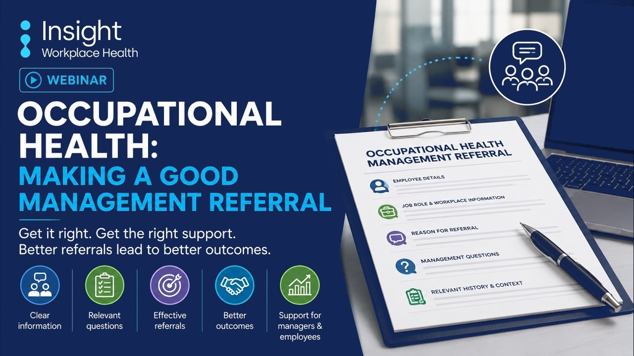 How to make a good management referral | Insight Workplace Health Webinar