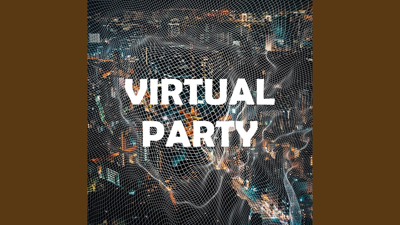 Virtual Party