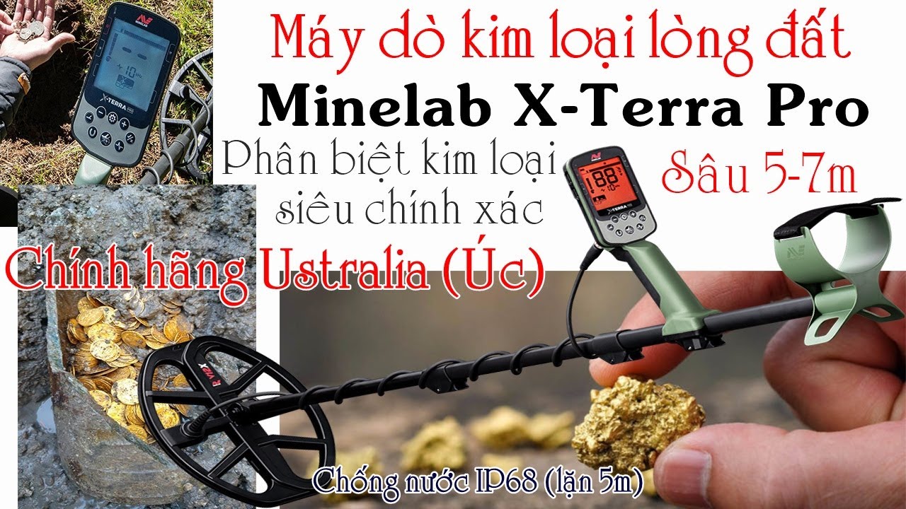 Test thử và HDSD máy dò kim loại lòng đất Minelab X-Terra Pro. Nhạy nhất thị trường, có phân kim.