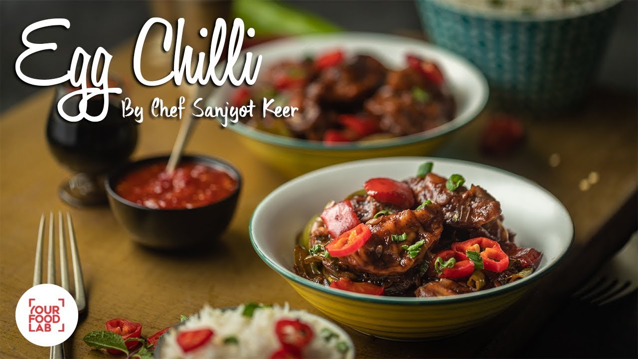 Egg Chilli Recipe | अंडा चिल्ली रेसिपी | Chef Sanjyot Keer