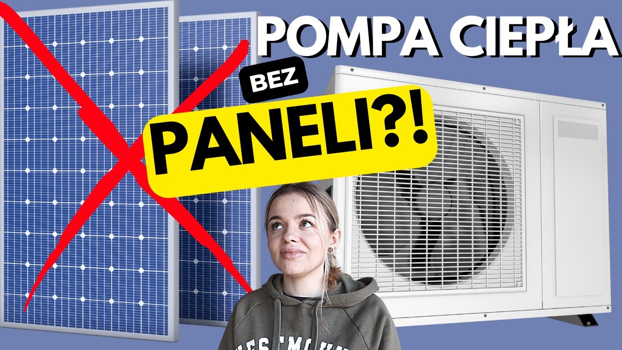 Mamy pompę ciepła i NIE mamy paneli fotowoltaicznych. Strzał w kolano czy wygrana?