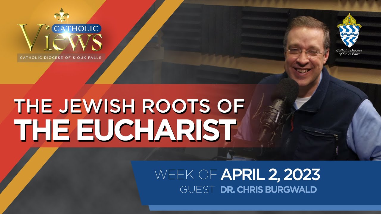 The Jewish Roots of the Eucharist