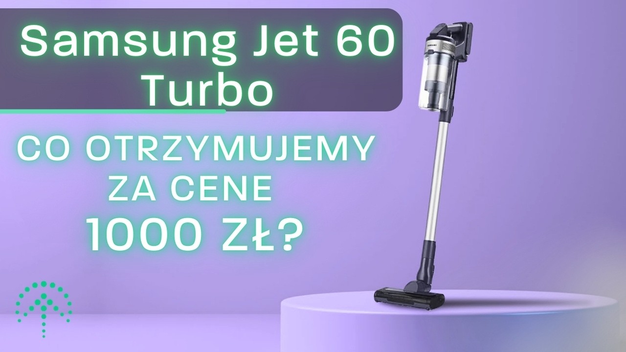 Samsung Jet 60 Turbo [UNBOXING] &ndash; SPRAWDŹ, CO SIĘ kryje w PUDEŁKU!