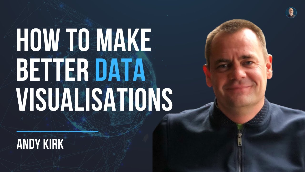 How to create the BEST data visualisations! - Andy Kirk #63