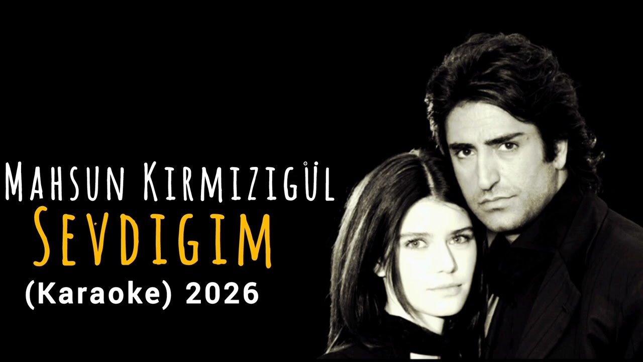 Mahsun Kırmızıgül - SEVDIGIM (KARAOKE) 2026