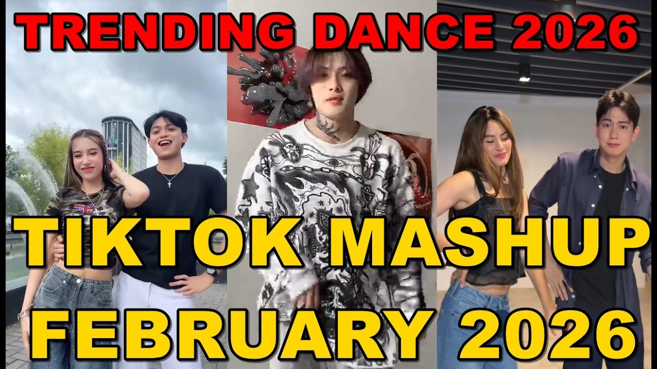 TIKTOK DANCE MASHUP FEBRUARY  2026 || TIKTOK DANCE TREND 2026
