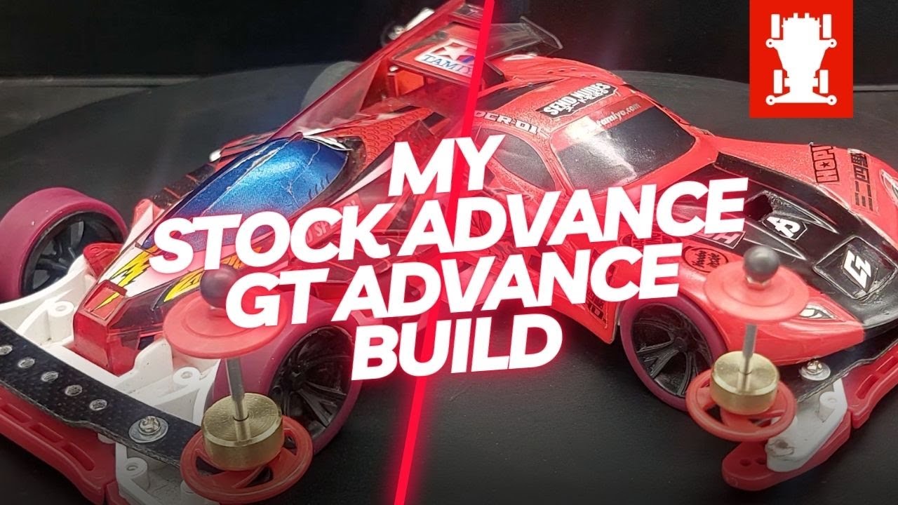 My Stock Advance and GT advance build