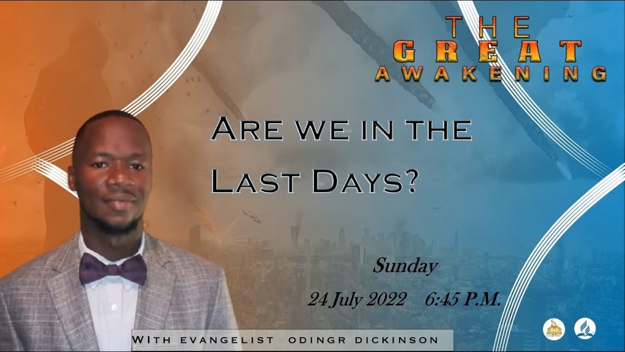 The Great Awakening - Are we in the Last Days?