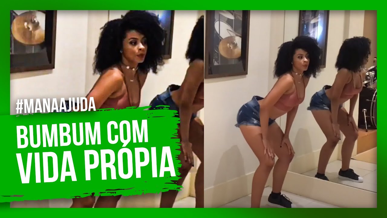 Bumbum com vida própria ?! Truques e Dicas #Manaajuda (Parte 1) / Ramana Borba