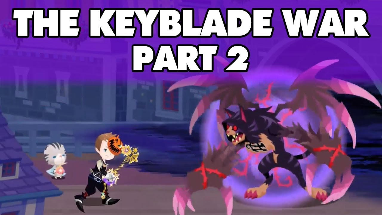 The Keyblade War Part 2 Event | Nightmare Chirithy Battle | KH Union X