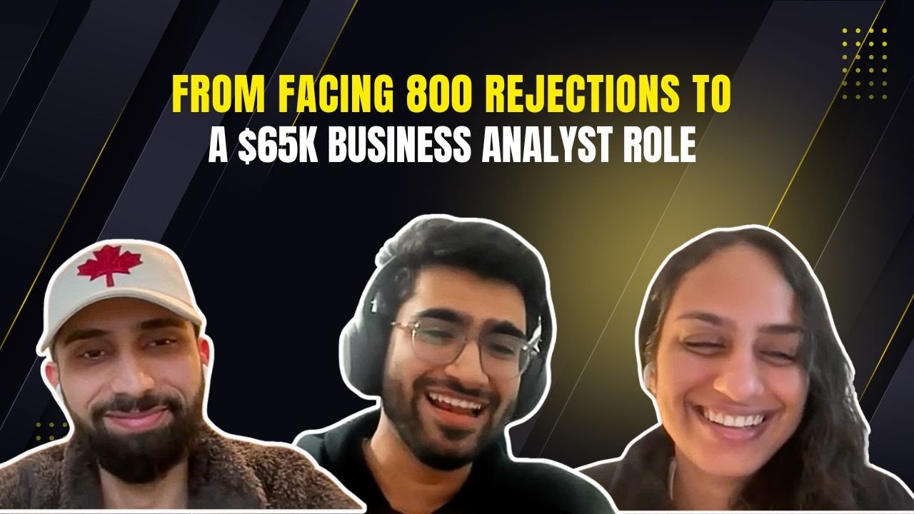 How He Got a $65K Business Analyst Role in Canada After 800 Rejections 🇨🇦