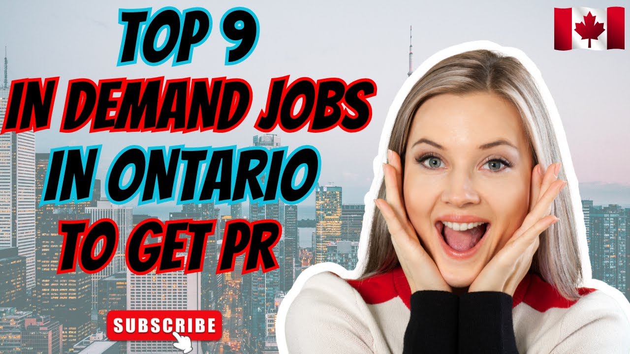 Top 9 High Demand Jobs in Ontario for PR Seekers