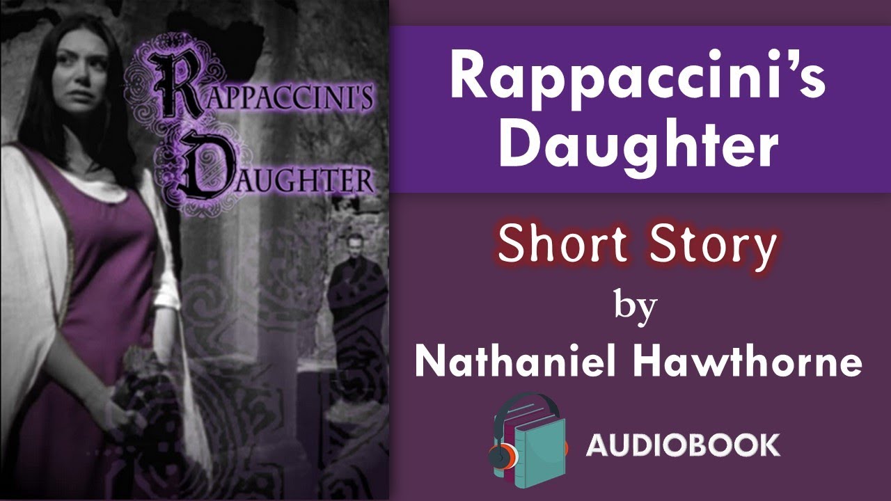 Rappaccini's Daughter | Short Story by Nathaniel Hawthorne | Learn English Through Listening