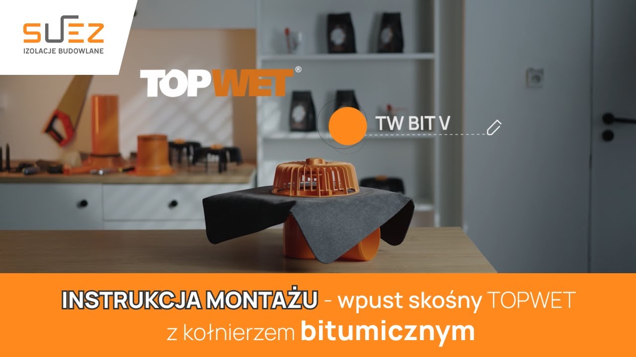 Jak zamontować wpust skośny TW BIT TOPWET - Papa termozgrzewalna. Krok po kroku.