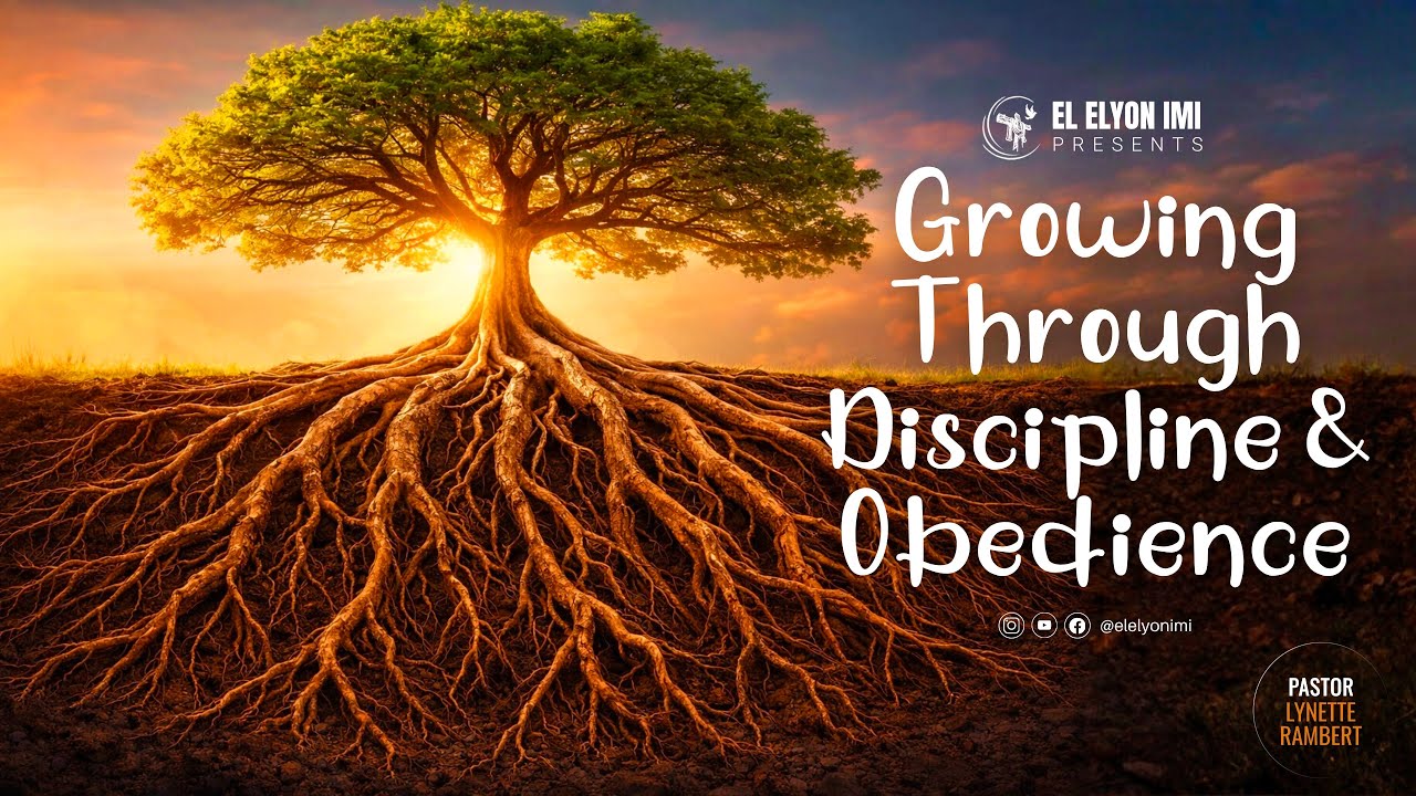  Growing Through Discipline and Obedience | Pastor Lynette Rambert | 02/08/2026
